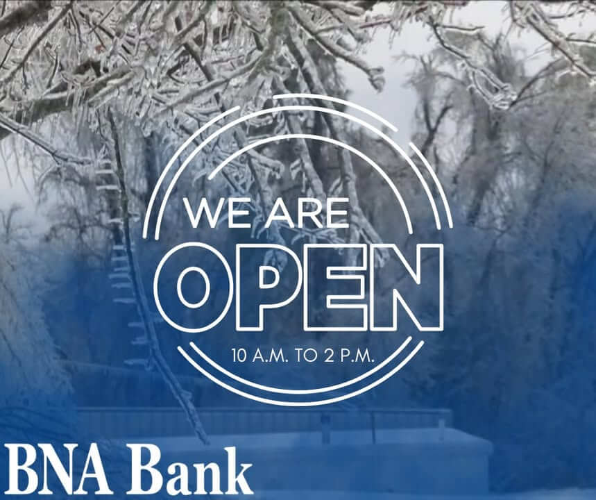 Good news! BNA Bank is open today from 10 a.m