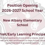 New Albany Elementary seeks PreK/Early Learning Principal for 2026-2027 New Albany Elementary School has a position opening for the 2026-2027 school year for PreK/Early Lea