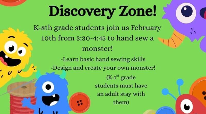 K-8th grade students, join us for Discovery Zone on February 10th, 2026 from 3:30-4:45