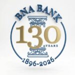 BNA Bank Celebrates 130 Years of Community Service BNA Bank