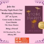 Local Book Club to Discuss Carol Shields' 'The Stone Diaries' on Feb. 25 Join us for book club on Wednesday, February 25th at 2!