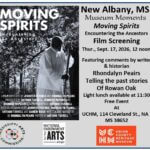 Film Screening of 'Moving Spirits Encountering the Ancestors' Set for September 17 Join us for a 33 minute screening of the film "Moving Spirits Encountering the Ancestors" on Thursda