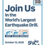 Great ShakeOut Earthquake Drill Scheduled for October 15 Although earthquakes aren't a focus of this week's Fall Severe Weather Preparedness Week, it's still