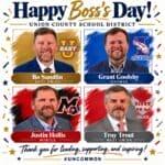 Union County principals recognized on Boss’s Day Happy Boss’s Day to our four Union County principals—Bo Sandlin, Grant Goolsby, Justin Hollis, and T
